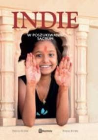 Indie. W poszukiwaniu sacrum - Emilia Kubik, Rafał Kubik