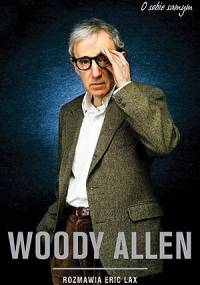 Woody Allen - O sobie samym - Eric Lax