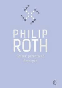 Spisek przeciwko Ameryce - Philip Roth