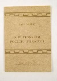 O platońskim pojęciu filozofii - Karl Albert