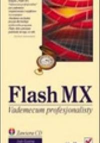 Flash MX. Vademecum profesjonalisty. - Jody Keating