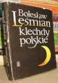 Klechdy polskie - Bolesław Leśmian