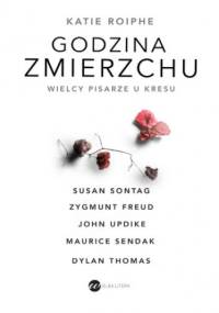 Godzina zmierzchu - Katie Roiphe