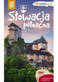 Słowacja północna - praca zbiorowa