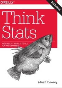 Think Stats: Exploratory Data Analysis - B. Downey Allen