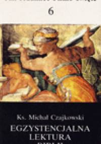 Egzystencjalna lektura Biblii - Ks. Michał Czajkowski