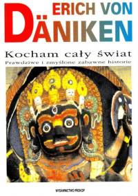 Kocham cały świat - Erich von Däniken