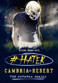 #Hater - Cambria Hebert