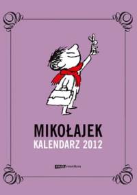 Mikołajek. Kalendarz książkowy 2012 - Jean-Jacques Sempé, René Goscinny
