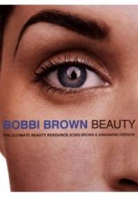 Bobbi Brown Beauty - Bobbi Brown, Annemarie Iverson
