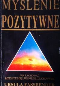 Myślenie pozytywne - Ursula Fassbender