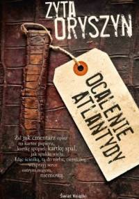Ocalenie Atlantydy - Zyta Oryszyn