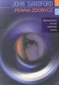 Pewna Zdobycz - John Sandford