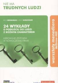 Nie ma trudnych ludzi - Rick Brinkman Rick Kirschner
