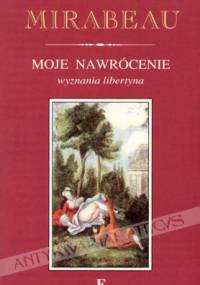 Moje nawrócenie - Mirabeau
