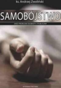 Samobójstwo jako problem osobisty i publiczny - Andrzej Zwoliński