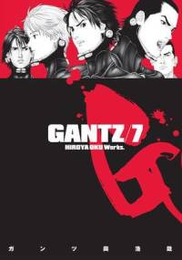 Gantz Volume 07 - Hiroya Oku
