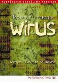 Wirus - Robert Liparulo