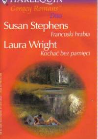 Francuski hrabia. Kochać bez pamięci - Laura Wright, Susan Stephens