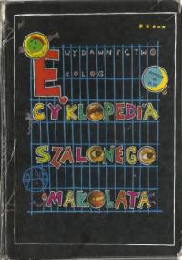 Ęcyklopedia szalonego małolata - Jacek Prześluga