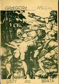 Listy do brata - Grzegorz Musiał