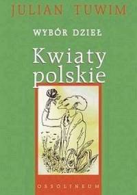Kwiaty polskie - Julian Tuwim