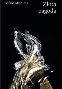 Złota pagoda - Yukio Mishima