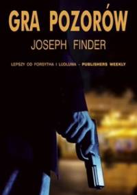 Gra pozorów - Joseph Finder