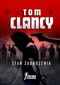 Stan zagrożenia - Tom Clancy