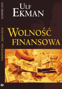 Wolność finansowa - Ulf Ekman