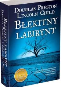 Błękitny labirynt - Douglas Preston, Lincoln Child