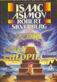Brzydki mały chłopiec - Robert Silverberg, Isaac Asimov