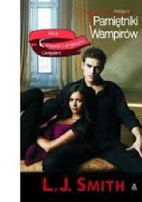 Pamiętniki Wampirów Księga 2: Mrok, Powrót o zmierzchu, Uwięzieni - Lisa Jane Smith