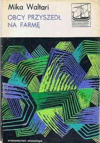 Obcy przyszedł na farmę - Mika Waltari