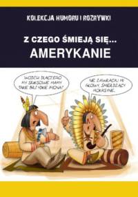 Z czego śmieją się... Amerykanie - Filmpress