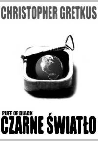 Czarne światło - Christopher Gretkus