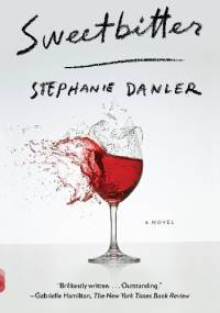 Sweetbitter - Stephanie Danler