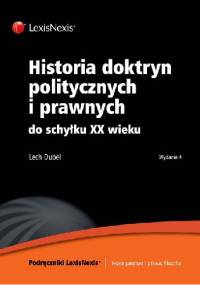 Historia doktryn politycznych i prawnych do schyłku XX wieku - Lech Dubel
