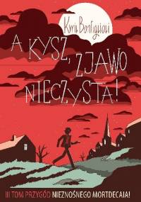 A kysz, zjawo nieczysta - Kyril Bonfiglioli