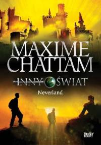 Inny świat. Neverland - Maxime Chattam
