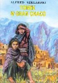 Tomek w Gran Chaco - Alfred Szklarski