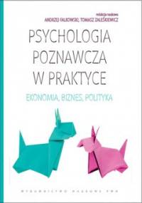 Psychologia poznawcza w praktyce - Andrzej Falkowski, Tomasz Zaleśkiewicz