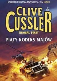 Piąty kodeks Majów - Clive Cussler, Thomas Perry
