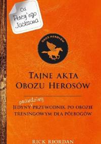 Tajne akta Obozu Herosów - Rick Riordan