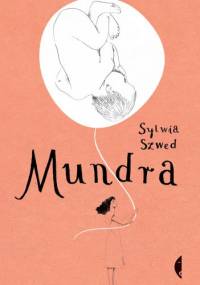 Mundra - Sylwia Szwed