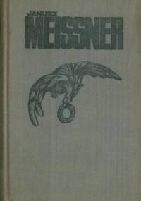 Orlęta i orły - Janusz Meissner