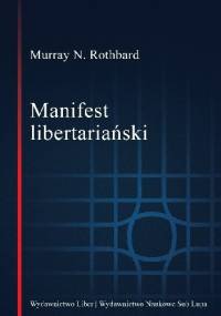 Manifest libertariański - Murray Newton Rothbard