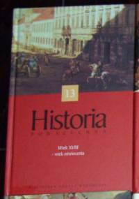 Historia Powszechna. Wiek XVIII - wiek oświecenia.