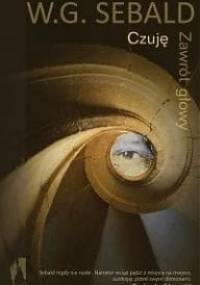 Czuję. Zawrót głowy - W.G. Sebald