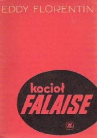 Kocioł Falaise - Eddy Florentin